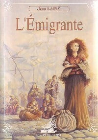 Livrenpoche : L'émigrante - Jean Lainé - Livre