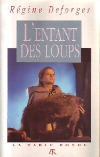 Livrenpoche : L'enfant des loups - Régine Deforges - Livre
