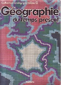 Livrenpoche : Géographie du temps présent - Collectif - Livre
