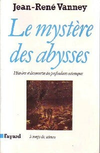 Livrenpoche : Le mystère des abysses - Jean-René Vanney - Livre
