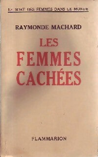 Livrenpoche : Les femmes cachées - Raymonde Machard - Livre