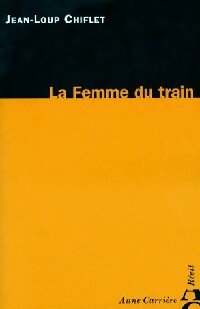 Livrenpoche : La femme du train - Jean-Loup Chiflet - Livre