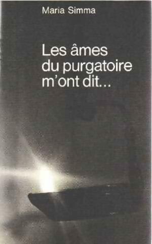 Livrenpoche : Les âmes du purgatoire m'ont dit... - Maria Simma - Livre