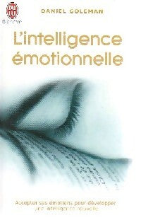 Livrenpoche : L'intelligence émotionnelle Tome I - Daniel Goleman - Livre