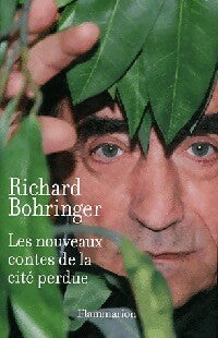 Livrenpoche : Les nouveaux contes de la cité perdue - Richard Bohringer - Livre