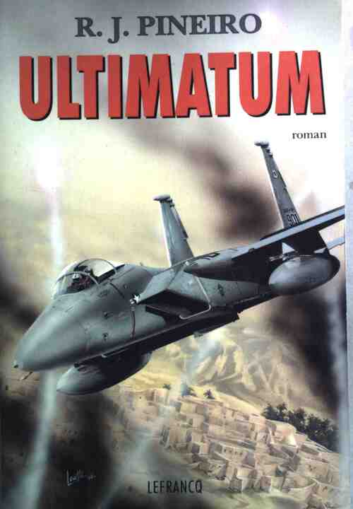 Livrenpoche : Ultimatum - R.J. Pineiro - Livre