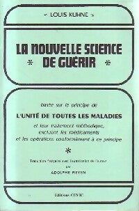 Livrenpoche : La nouvelle science de guérir - Louis Kuhne - Livre