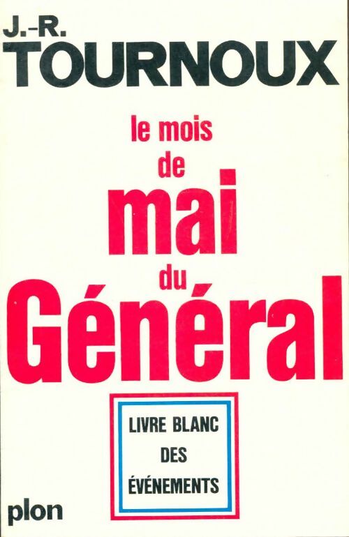 Livrenpoche : Le mois de mai du Général - Jean-Raymond Tournoux - Livre