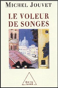 Livrenpoche : Le voleur de songes - Michel Jouvet - Livre