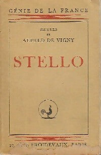 Stello - Alfred De Vigny -  Genie de la France - Livre