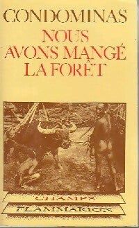 Livrenpoche : Nous avons mangé la forêt - Georges Condominas - Livre