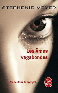 Livrenpoche : Les âmes vagabondes - Stephenie Meyer - Livre
