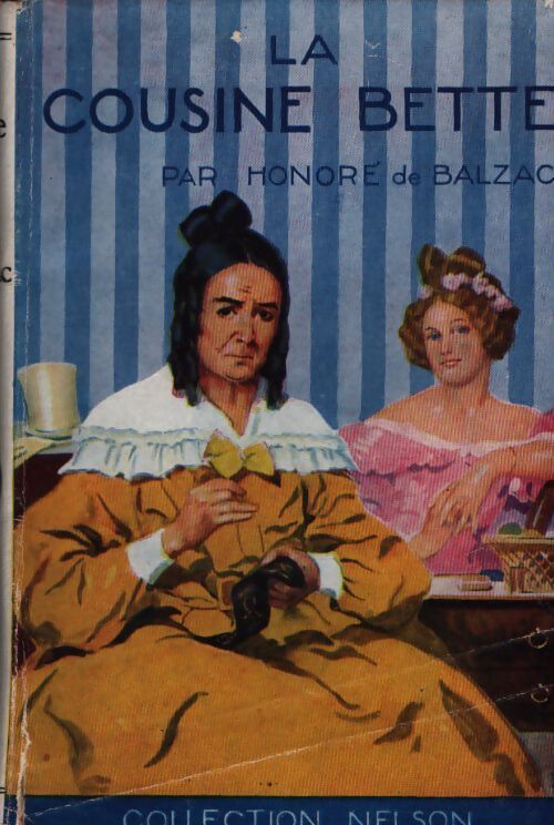 La cousine Bette - Honoré De Balzac - Livre