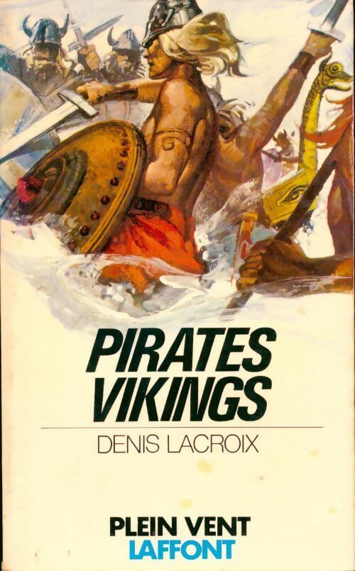 Livrenpoche : Pirates vikings - Denis Lacroix - Livre