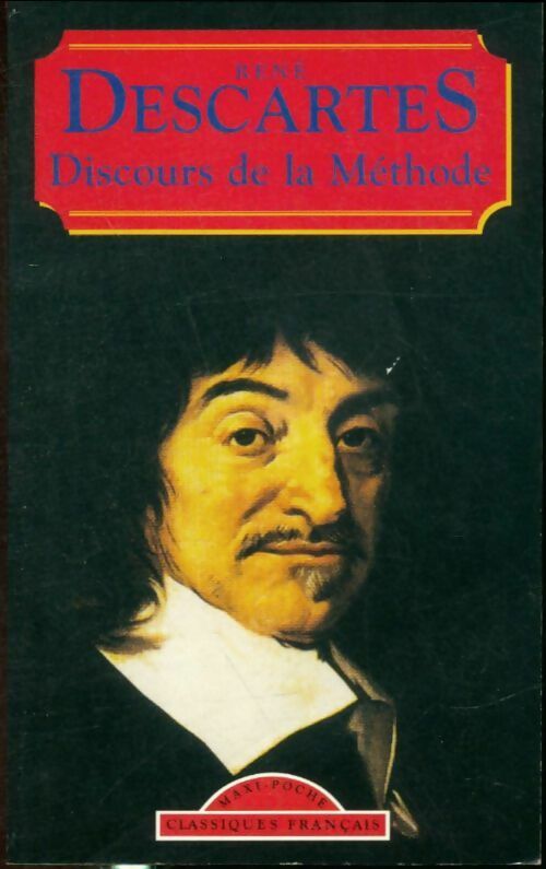 Discours de la méthode - René Descartes -  Maxi Poche - Livre