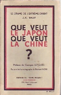 Livrenpoche : Que veut le Japon ? Que veut la Chine ? - J.-C. Balet - Livre