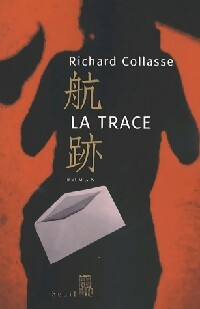 Livrenpoche : La trace - Richard Collasse - Livre