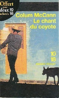 Livrenpoche : Le chant du coyote - Colum McCann - Livre