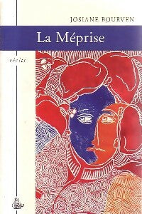 Livrenpoche : La méprise - Josiane Bourven - Livre