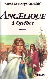 Livrenpoche : Angélique à Québec - Anne Golon - Livre