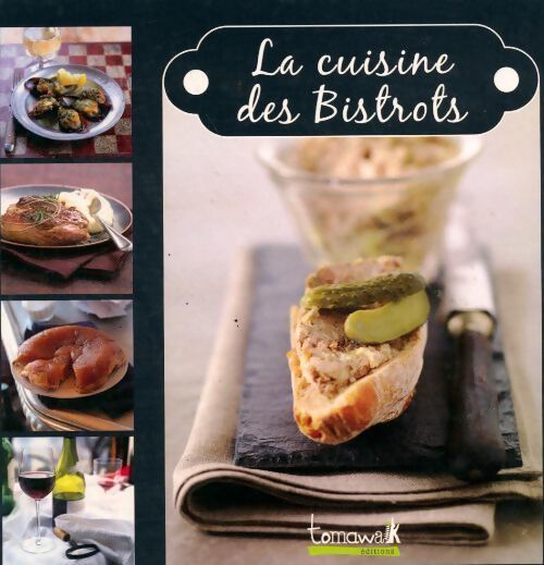 Livrenpoche : La cuisine des bistrots - Inconnu - Livre