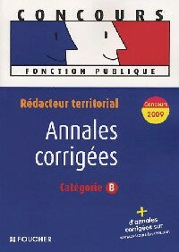 Livrenpoche : Rédacteur territorial. Annales corrigées - Christian Carcagno - Livre