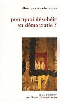 Livrenpoche : Pourquoi désobéir en démocratie ? - Sandra Laugier, Albert Ogien - Livre