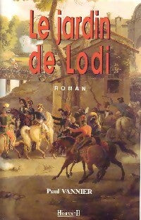 Livrenpoche : Le jardin de Lodi - Paul Vannier - Livre