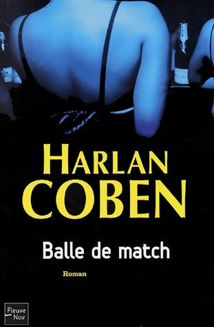 Livrenpoche : Balle de match - Harlan Coben - Livre