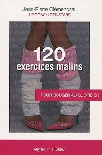 120 Exercices malins - Jean-Pierre Clémenceau -  Trédaniel GF - Livre