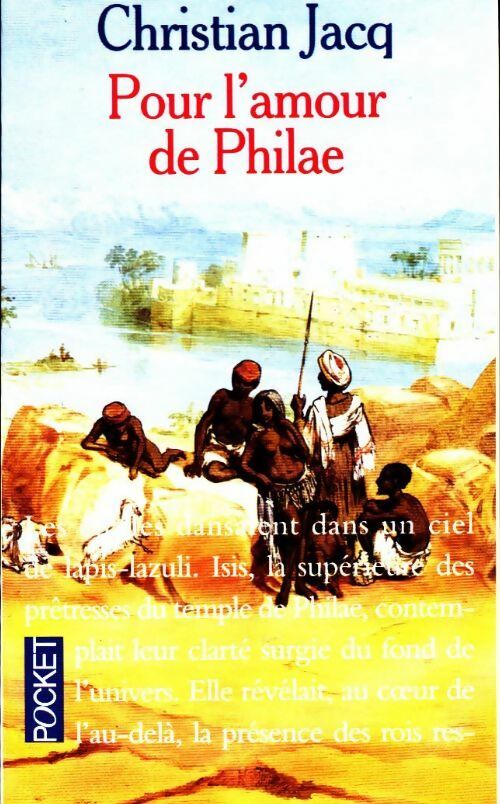 Livrenpoche : Pour l'amour de Philae - Christian Jacq - Livre