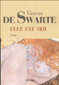 Livrenpoche : Elle est moi - Vincent De Swarte - Livre