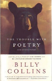 Livrenpoche : The trouble with poetry - Billy Collins - Livre