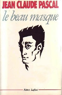 Livrenpoche : Le beau masque - Jean-Claude Pascal - Livre