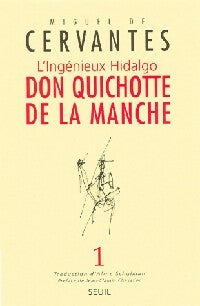 Livrenpoche : L'ingénieux hidalgo don Quichotte de la Manche Tome I - Miguel De Cervantès - Livre
