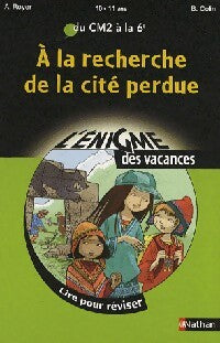 Livrenpoche : A la recherche de la cité perdue - Anne Royer - Livre