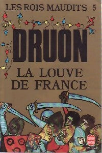 Livrenpoche : Les rois maudits Tome V : La louve de France - Maurice Druon - Livre