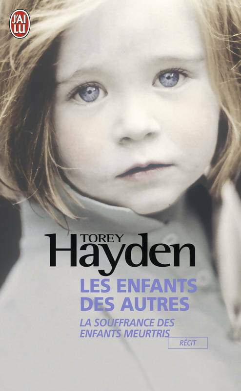 Livrenpoche : Les enfants des autres - Torey L. Hayden - Livre