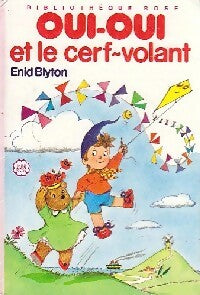 Livrenpoche : Oui-Oui et le cerf-volant - Enid Blyton - Livre