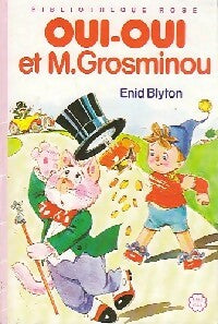 Livrenpoche : Oui-Oui et M. Grosminou - Enid Blyton - Livre