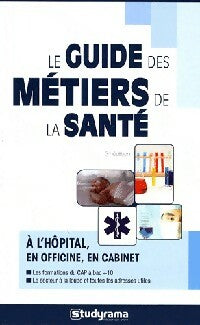 Livrenpoche : Le guide des métiers de la santé - Collectif - Livre