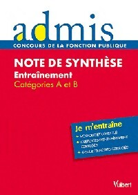 Livrenpoche : Note de synthèse. Entraînement, catégories A et B - Rémy Le Saout - Livre