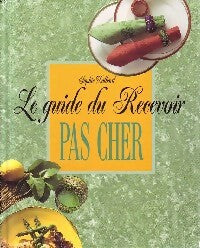 Livrenpoche : Le guide du recevoir pas cher - Sophie Dalbard - Livre