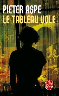 Le tableau volé - Pieter Aspe - Livre