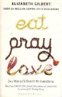 Livrenpoche : Eat, pray, love - Elizabeth Gilbert - Livre
