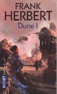 Dune Tome I - Frank Herbert - Livre