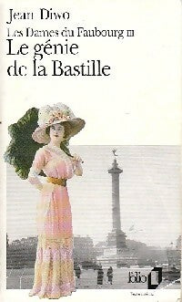 Livrenpoche : Les dames du Faubourg Tome III : Le génie de la Bastille - Jean Diwo - Livre