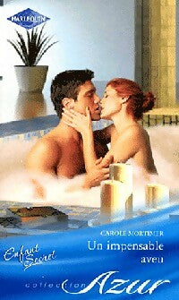 Livrenpoche : Un impensable aveu - Carole Mortimer - Livre