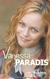 Vanessa Paradis. Mots à mots - Delphine Sloan - Livre