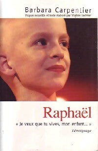 Livrenpoche : Raphaël - Barbara Carpentier - Livre